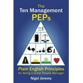 thumbnail image 1 of The Ten Management PEPs: Plain English Principles for Being a Great People Manager  Paperback  Nigel Jeremy, 1 of 1