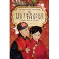 thumbnail image 1 of The Ten Thousand Mile Thread (Paperback), 1 of 1