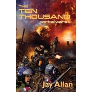 Portal Wars The Ten Thousand Paperback