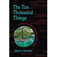 thumbnail image 1 of The Ten Thousand Things: A story of the lived experience of the I Ching, (Paperback), 1 of 1