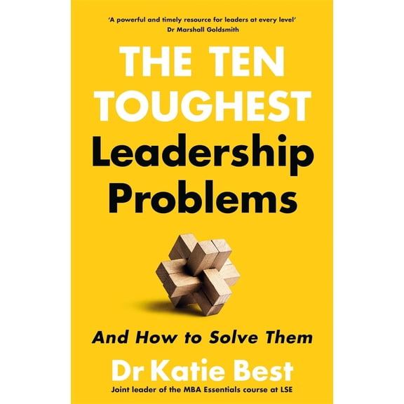 Katie Best The Ten Toughest Leadership Problems (Hardcover)