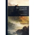 thumbnail image 1 of The Ten Years' Conflict, (Paperback), 1 of 1