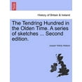 thumbnail image 1 of The Tendring Hundred in the Olden Time. a Series of Sketches ... Second Edition. (Paperback), 1 of 1