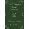 thumbnail image 1 of The Tenedos Times : A Monthly Journal of the Mediterranean Destroyer Flotilla During the Early Part of the War (Classic Reprint), 1 of 1