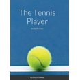 thumbnail image 1 of The Tennis Player: Inside the Lines, (Hardcover), 1 of 1