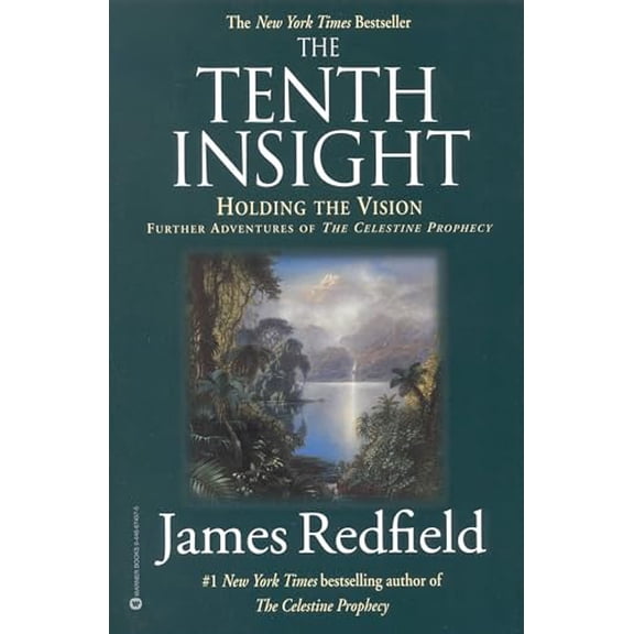 Pre-Owned The Tenth Insight: Holding the Vision (Paperback) 0446674575 9780446674577