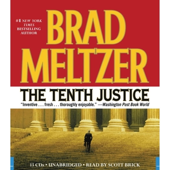 Pre-Owned The Tenth Justice (Audiobook 9781600244780) by Brad Meltzer, Scott Brick