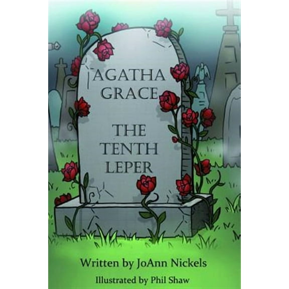 The Tenth Leper (Paperback) by Joann Nickels