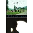thumbnail image 1 of Tenth Virtue: Challenged The Tenth Virtue: Challenged, Book 3, (Paperback), 1 of 1