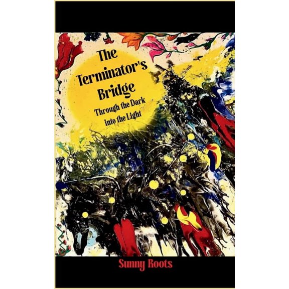 The Terminator's Bridge, (Paperback)