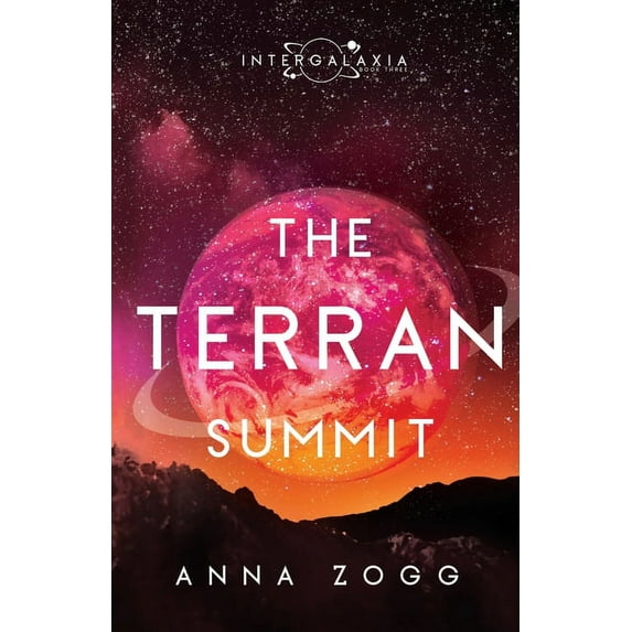The Terran Summit: An Inspirational Sci-Fi Fantasy, (Paperback)
