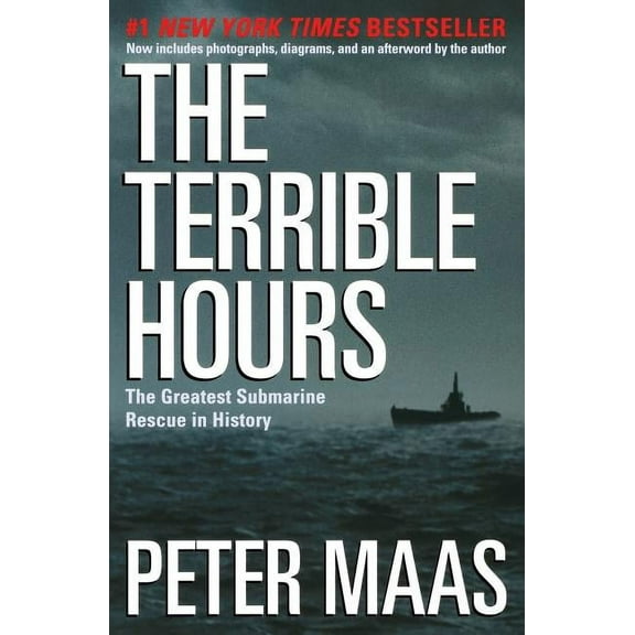The Terrible Hours: The Greatest Submarine Rescue in History, (Paperback)