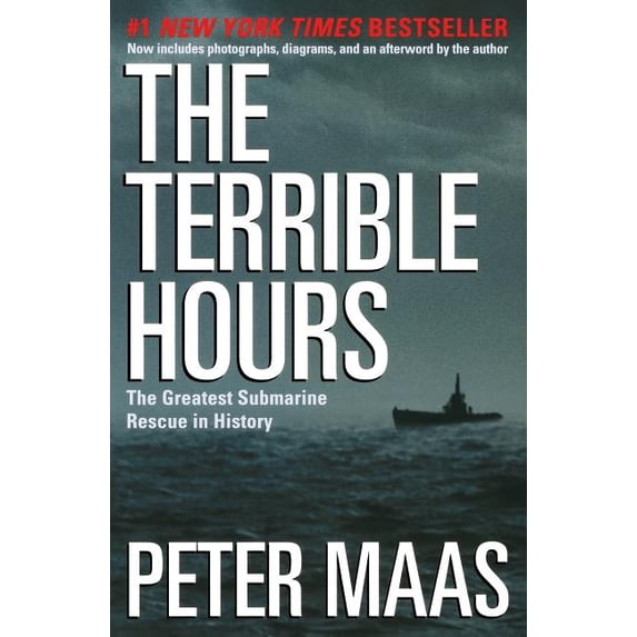 The Terrible Hours: The Greatest Submarine Rescue in History, (Paperback)