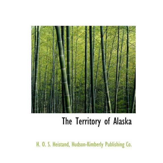 The Territory of Alaska (Hardcover)