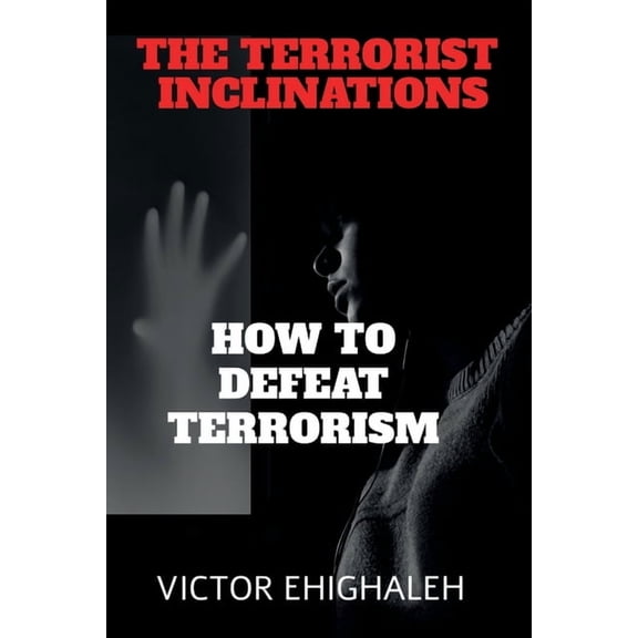 The Terrorist Inclinations, (Paperback)