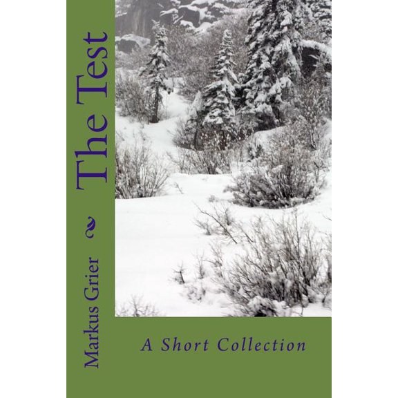 The Test: A Short Collection