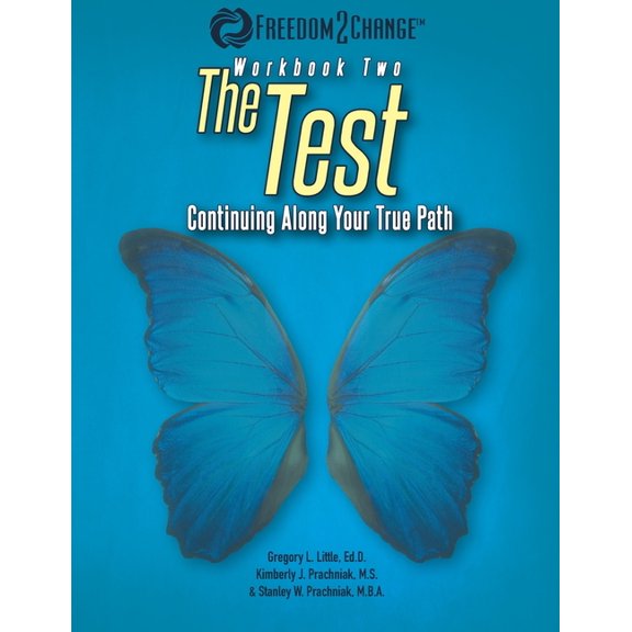 The Test: Continuing Along Your True Path