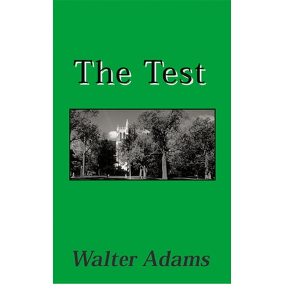 Pre-Owned The Test (Paperback 9780870136481) by Walter Adams