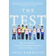 thumbnail image 1 of Pre-Owned The Test: Why Our Schools Are Obsessed with Standardized Testing-But You Don't Have to Be (Paperback) 1610396014 9781610396011, 1 of 1