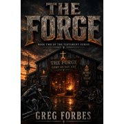 The Testement The Forge, Book 2, Paperback