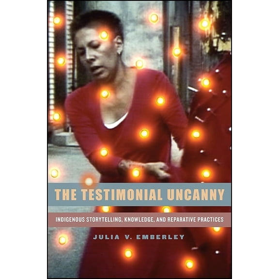 The Testimonial Uncanny (Paperback)
