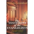 thumbnail image 1 of Pre-Owned The Testimony of the Evangelists: The Gospels Examined by the Rules of Evidence (Paperback) 0825427479 9780825427473, 1 of 1