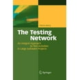 thumbnail image 1 of The Testing Network: An Integral Approach to Test Activities in Large Software Projects, (Paperback), 1 of 1