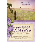 The Texas Brides Collection 9 Complete Stories