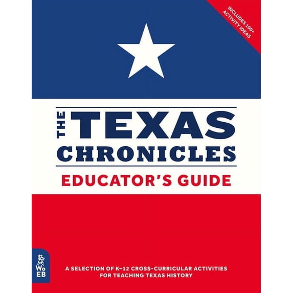 The Texas Chronicles Educator's Guide, (Paperback)