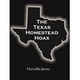 thumbnail image 1 of The Texas Homestead Hoax, (Paperback), 1 of 1