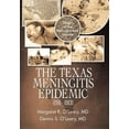 thumbnail image 1 of Texas Meningitis Epidemic , 1911?1913 : Origin of the Meningococcal Vaccine, 1 of 1