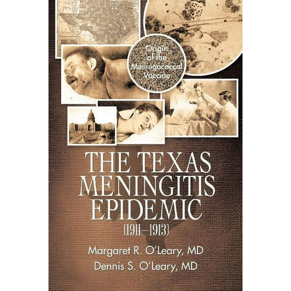 The Texas Meningitis Epidemic (1911-1913) (Paperback)