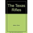 thumbnail image 1 of Pre-Owned The Texas Rifles (Paperback) 0441804489 9780441804481, 1 of 1
