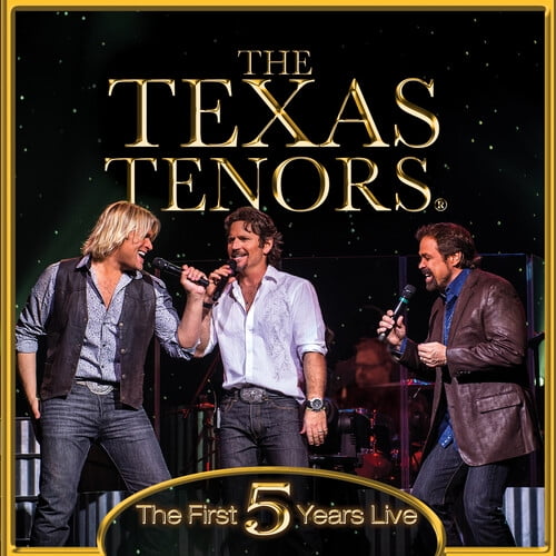 CD BABY The Texas Tenors - First 5 Years Live - Music & Performance - CD