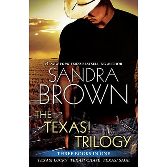 Pre-Owned The Texas! Trilogy: Texas! Lucky, Texas! Chase, Texas! Sage (Paperback) by Sandra Brown