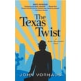 thumbnail image 1 of The Texas Twist (Paperback) by John Vorhaus, 1 of 1