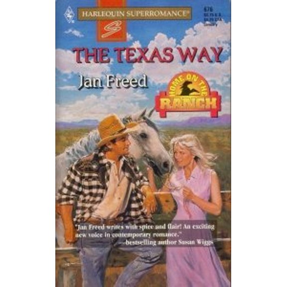Pre-Owned The Texas Way: Home on the Ranch #1 (Harlequin Superromance, No 676) (Unknown) 0373706766 9780373706761