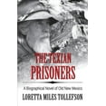 thumbnail image 1 of The Texian Prisoners, (Paperback), 1 of 1