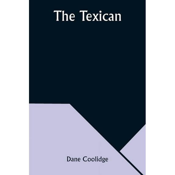 The Texican, (Paperback)
