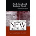 thumbnail image 1 of The Text of the New Testament : An Introduction to the Critical Editions and to the Theory and Practice of Modern Textual Criticism (Paperback), 1 of 1