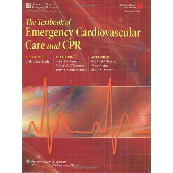 Pre-Owned The Textbook of Emergency Cardiovascular Care and CPR (Hardcover) 0781788994 9780781788991