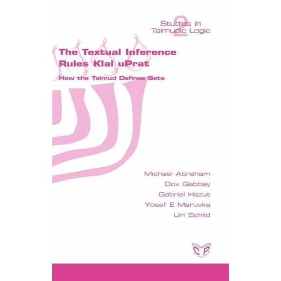 The Textual Inference Rules Klal Uprat. How the Talmud Defines Sets (Hardcover)
