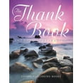 thumbnail image 1 of The Thank Book: Journal Inspiration, (Paperback), 1 of 1