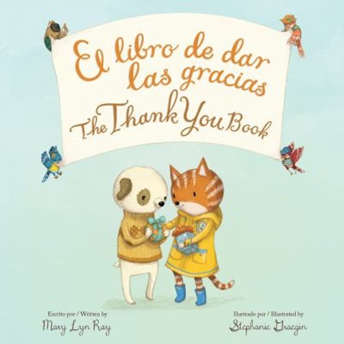 Pre-Owned The Thank You Book Bilingual: Bilingual English-Spanish (Hardcover) by Mary Lyn Ray