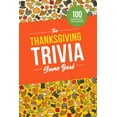 thumbnail image 1 of The Thanksgiving Trivia Game Book: 100 Questions on the Holiday's History, Food, and Pop Culture (Paperback) by Jenine Zimmers, 1 of 1