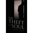 thumbnail image 1 of The Theft Of The Soul, (Paperback), 1 of 1