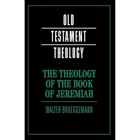 Pre-Owned The Theology of the Book of Jeremiah (Paperback) 0521606292 9780521606295