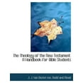 thumbnail image 1 of The Theology of the New Testament : A Handbook for Bible Students (Paperback), 1 of 1