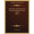 thumbnail image 1 of The Theory And Practice Of Landscape Painting In Water Colors (1861) (Paperback), 1 of 1