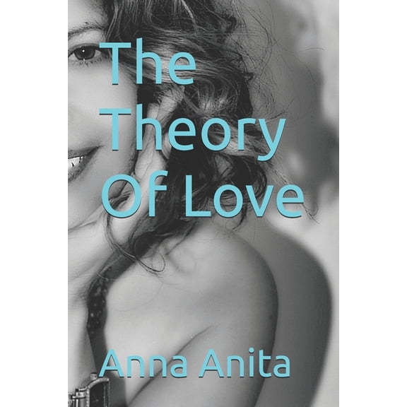 The Theory Of Love, (Paperback)